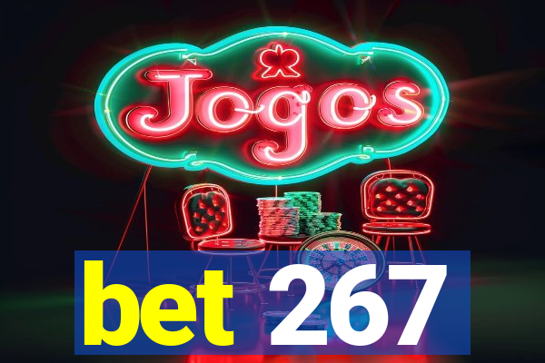 bet 267